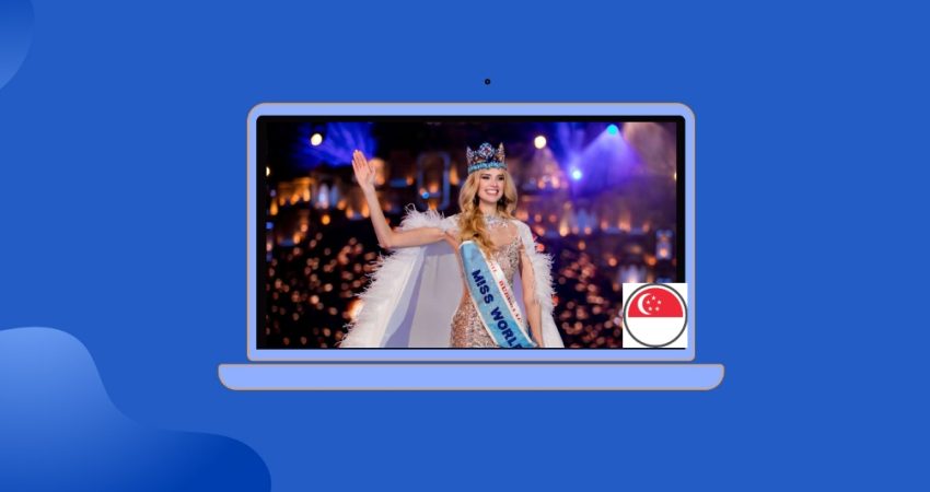 How to Watch 72nd Miss World 2025 in Singapore