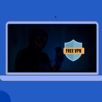 Are Free VPNs Safe