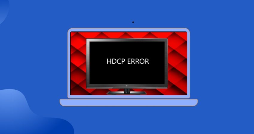 How to Fix Hulu HDCP Errors