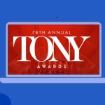 How to Watch The 78th Tony Awards in Europe